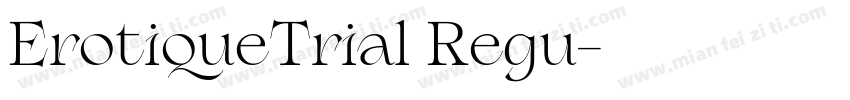 ErotiqueTrial Regu字体转换